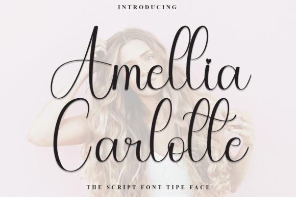 Amellia Carlotte Font for Elegant Branding