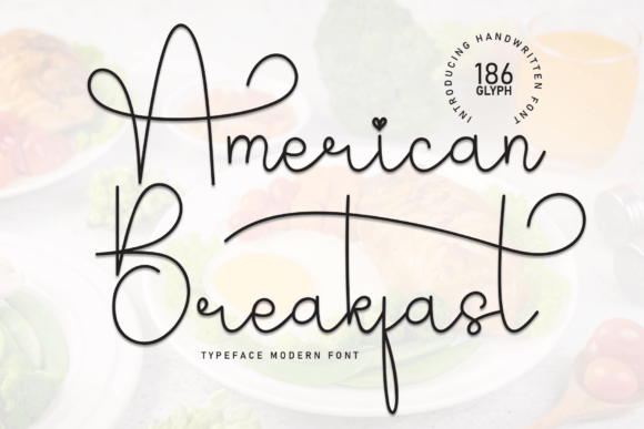 American Breakfast: A Handwritten Font That Feels Like a Warm Welcome for Your Brand