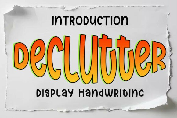 Declutter: A Sweet Script for Branding