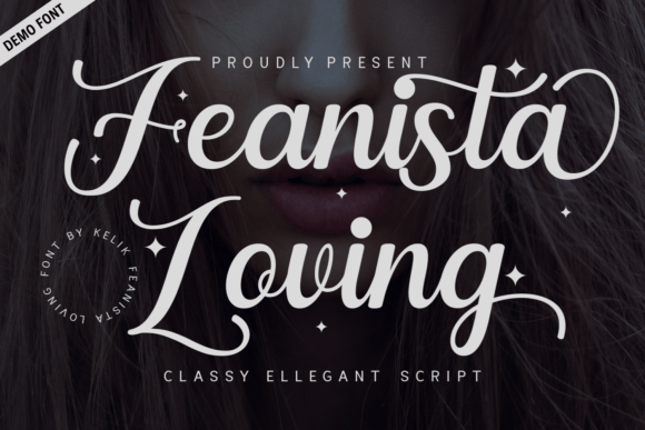 Feanista Loving Demo: A Script Typeface Built for Campaign Impact
