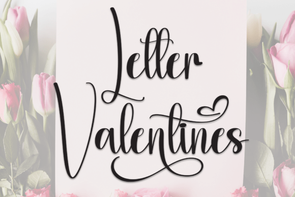 Letter Valentines Font Review: A Handwritten Display Font for Brand Design