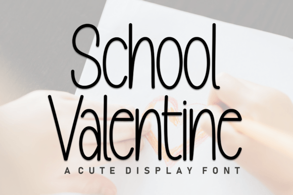 School Valentine Font Brings Handmade Charm to Every Product Label