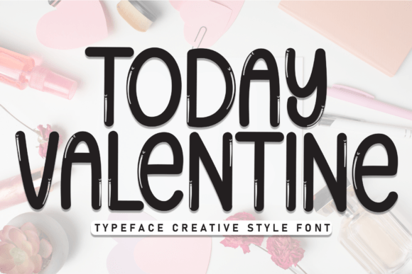 Today Valentine: A Handwritten Display Font for Handmade Product Designs
