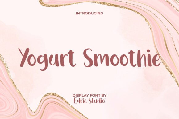 Yogurt Smoothie Font: A Web Designer's Test for Digital Brands